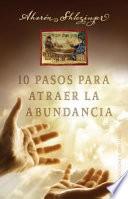 Libro 10 Pasos Para Atraer La Abundancia