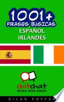 Libro 1001+ Frases Básicas Español - Irlandés