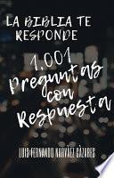 Libro 1,001 Preguntas con Respuesta - La Biblia te responde