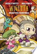 Libro 14. Wigetta. Viegetta y Babyrex