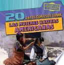 Libro 20 datos curiosos sobre las mujeres nativas americanas (20 Fun Facts About Native American Women)