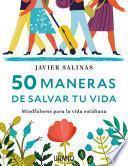 Libro 50 maneras de salvar tu vida