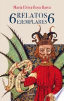 Libro 6 relatos ejemplares 6