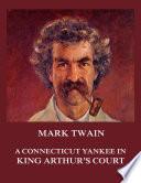Libro A Connecticut Yankee In King Arthur's Court