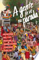 Libro A gente se vê na Parada