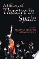 Libro A History of Theatre in Spain