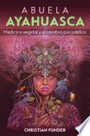 Libro Abuela Ayahuasca