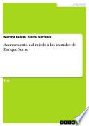 Libro Acercamiento a el miedo a los animales de Enrique Serna