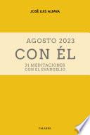 Libro Agosto 2023, con Él