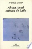 Libro Ahora tocad música de baile