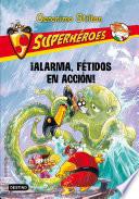 Libro ¡Alarma, Fétidos en acción!