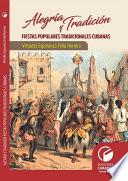 Libro Alegría y tradición. Fiestas tradicionales cubanas