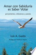 Libro Amar con Sabiduría es Saber Volar