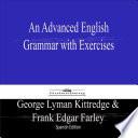 Libro An Advanced English Grammar with Exercises (Spanish Edition)