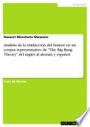 Libro Análisis de la traducción del humor en un corpus representativo de "The Big Bang Theory" del inglés al alemán y español