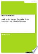 Libro Analyse des Romans "La ciudad de los prodigios" von Eduardo Mendoza