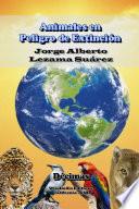 Libro Animales en Peligro de Extinción