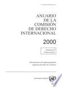 Libro Anuario de la Comisión de Derecho Internacional 2000, Vol.II, Parte 1