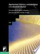 Libro Aportaciones teóricas y metodológicas a la educación musical
