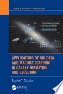 Libro Applications of Big Data and Machine Learning in Galaxy Formation and Evolution