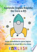 Libro APRENDE INGLÉS RÁPIDO: DE CERO A B1