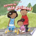 Libro Aprendo de mis primos (I Learn From My Cousins)