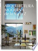 Libro Arquitectura Moderna de la A A La Z
