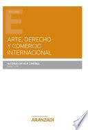 Libro Arte, Derecho y Comercio internacional