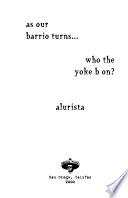 Libro As Our Barrio Turns