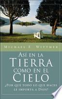 Libro Asi En La Tierra Como En El Cielo/heaven Is a Place on Earth