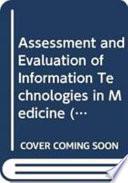 Libro Assessment and Evaluation of Information Technologies in Medicine