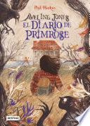 Libro Aveline Jones 1. El diario de Primrose