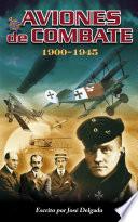 Libro Aviones de Combate (199-1945)