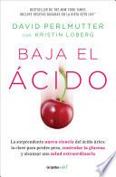 Libro Baja el ácido: La sorprendente nueva ciencia del ácido úrico / Drop Acid: The S urprising New Science of Uric Acid