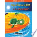 Libro Bajo la luz de la luna/In the Moonlight