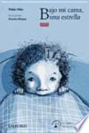 Libro Bajo mi cama, una estrella. Lectura