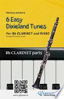 Libro Bb Clarinet & Piano "6 Easy Dixieland Tunes" clarinet parts