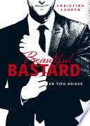 Libro Beautiful Bastard (Saga Beautiful 1)