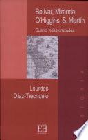 Libro Bolivar, Miranda, O'higgins, San Martin