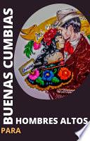 Libro Buenas cumbias para hombres altos