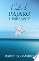 Libro Cantos De Pájaro Itinerante