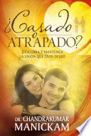 Libro ¿Casado O Atrapado?