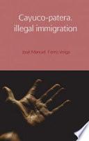 Libro CAYUCO-PATERA. ILLEGAL IMMIGRATION