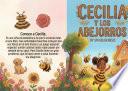 Libro Cecilia Y Los Abejorros / Cecilia And The Bumblebees