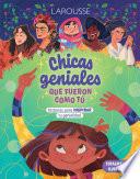 Libro Chicas geniales que fueron como tú