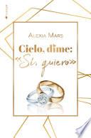 Libro Cielo, dime: «Sí, quiero»