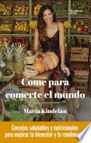 Libro Come para comerte el mundo