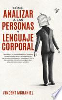 Libro Cómo Analizar a Las Personas y Lenguaje Corporal