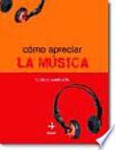 Libro Cómo apreciar la música