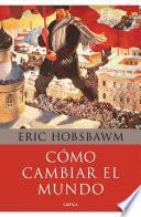 Libro Cómo cambiar el mundo